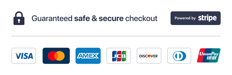 Guaranteed safe & secure checkout powered by Stripe